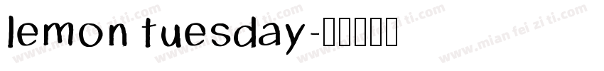 lemon tuesday字体转换
